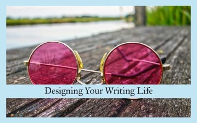 Designing Your Writing Life